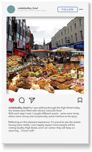 This post captures the street qualities where the visitors experience the colour and aromas of the food.
(We decided to present our narrative through social media and instagram posts as we wanted to showcase what individual experiences might be like when experiencing the future High Street. Each of our posts captures a different element of experience on the High Street to form a collective scenario.) - 1_xTufD_UHcNclrjiOlfcOeA.png